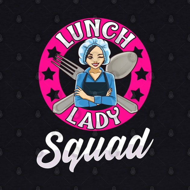 Lunch Lady Squad Cafeteria Worker Back To School by E